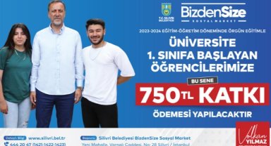 SİLİVRİ BELEDİYESİNDEN ÜNİVERSİTE ÖĞRENCİLERİNE 750 TL