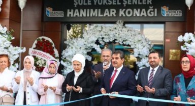 Şule Yüksel Şenler Hanımlar Konağı Açıldı