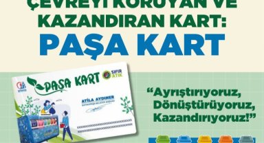 Başkan Aydıner’den Çevreyi Koruyan Ve Kazandıran Proje: Paşa Kart