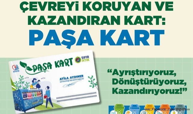Başkan Aydıner’den Çevreyi Koruyan Ve Kazandıran Proje: Paşa Kart