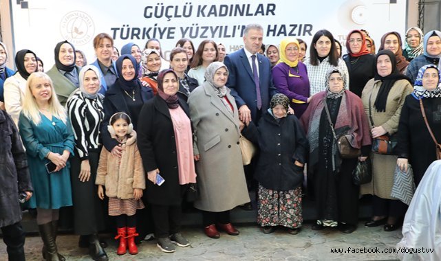 Gaziosmanpaşa Güçlü Kadınlarla Türkiye Yüzyılı’na Hazır