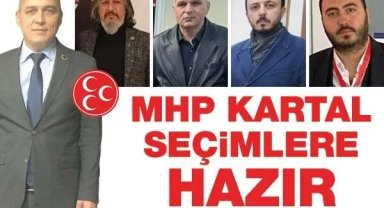 MHP KARTAL SEÇİMLERE HAZIR