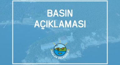 ADALAR BELEDİYESİ MADAM MARTHA KOYU’NA İLİŞKİN BASIN AÇIKLAMASI
