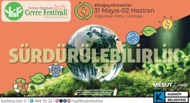 KADIKÖY ÇEVRE FESTİVALİ BAŞLIYOR