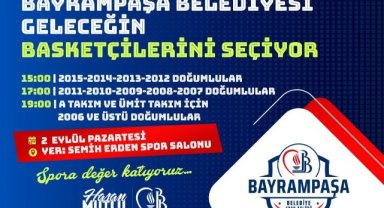 Bayrampaşa Belediyesi geleceğin basketçilerini seçiyor