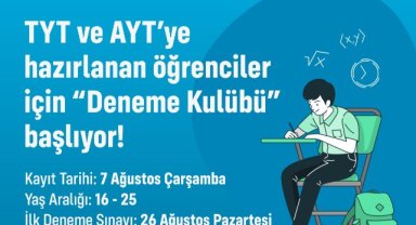 ÖĞRENCİLER “DENEME KULÜBÜ” İLE TYT VE AYT’YE PROVA YAPARAK HAZIRLANACAK