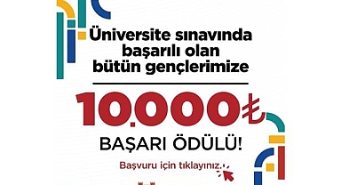 Üniversite Sınavında Başarılı Olan Gençlere 10 Bin TL Başarı Ödülü