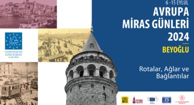 Beyoğlu’nda Avrupa Miras Günleri Başlıyor