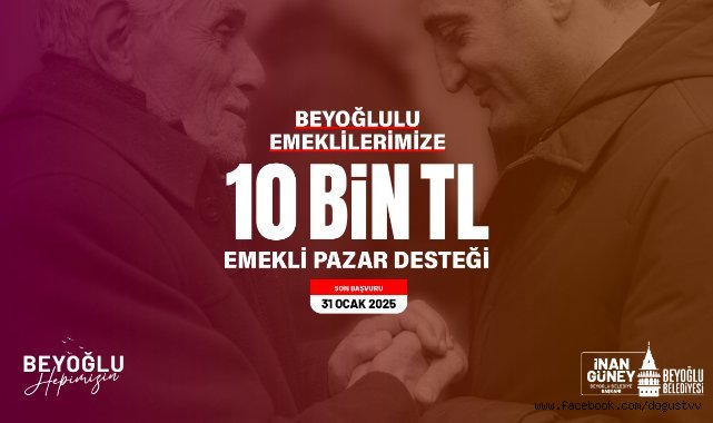 Beyoğlu Belediyesi’nden emeklilere 10 bin TL pazar desteği