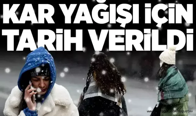Meteoroloji kar için tarih verdi! Bu illerde yaşayanlar dikkat