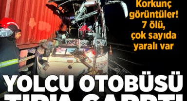 Son dakika! Osmaniye'de yolcu otobüsüyle TIR çarpıştı: 7 ölü, 11 yaralı