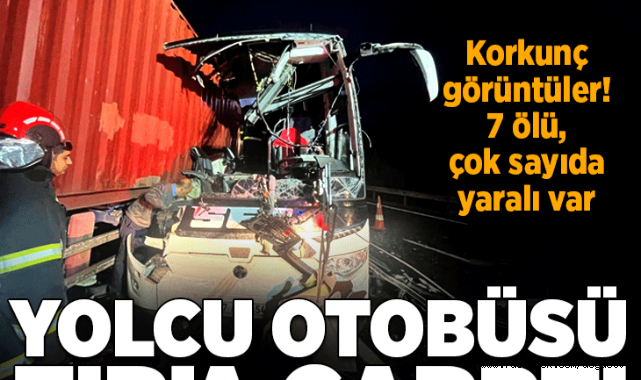 Son dakika! Osmaniye'de yolcu otobüsüyle TIR çarpıştı: 7 ölü, 11 yaralı