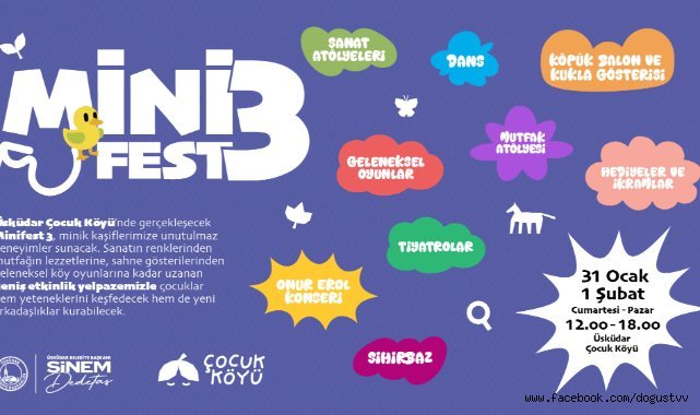 ÜSKÜDAR ÇOCUK KÖYÜ’NDE ‘’MİNİFEST 3’’ ETKİNLİĞİ DÜZENLENECEK