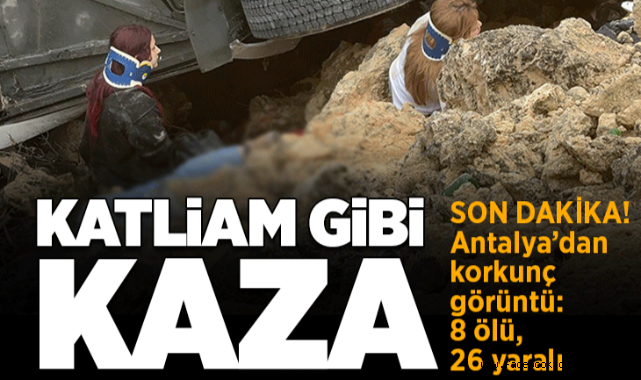 Antalya'da katliam gibi kaza: 8 ölü, çok sayıda var! Olay yerinden ilk görüntüler