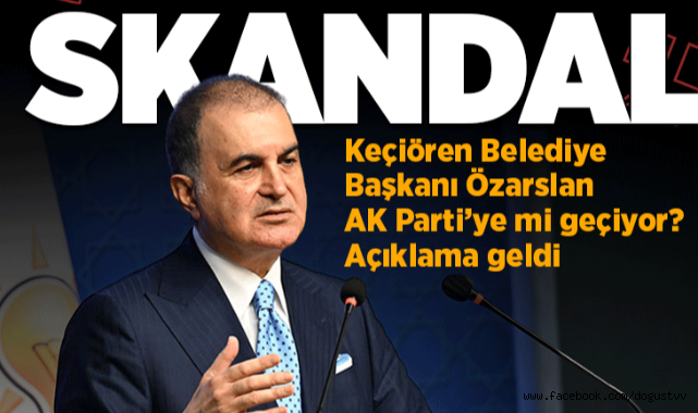 Son dakika... AK Parti Sözcüsü Ömer Çelik: Mesut Özarslan'ın partimize geçmesini değerlendirmedik