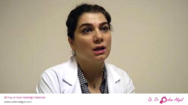 40 Yaş ve Üzeri Gebeliği ve Geç Yaşta Gebelik - Op. ...