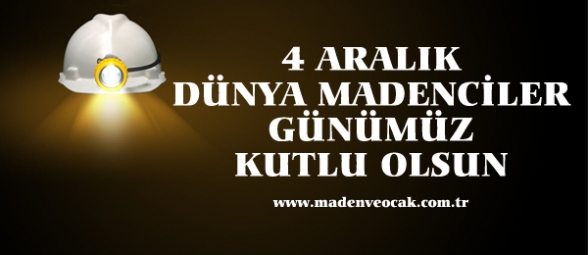 4 Aralık Madenciler Günü 