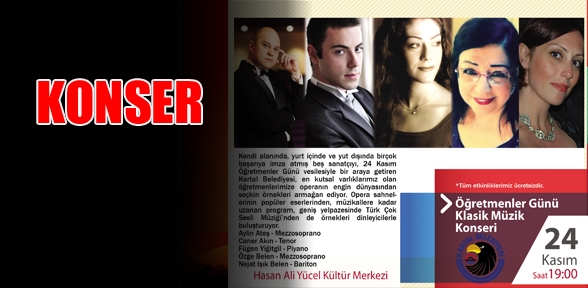 24 KASIM ÖĞRETMENLER GÜNÜNDE KLASİK MÜZİK KONSERİ