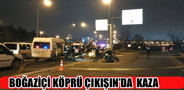 Boğaziçi Köprüsü Çıkışında Kaza Yapan Trafik Polisi Şehit Oldu