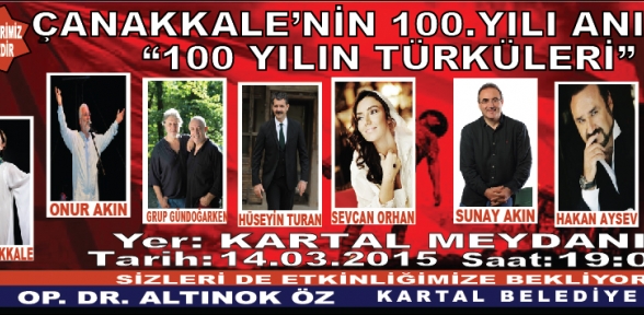 Çanakkale’nin 100. Yılı Anısına “100 Yılın Türküleri” Kartal Meydanı’nda