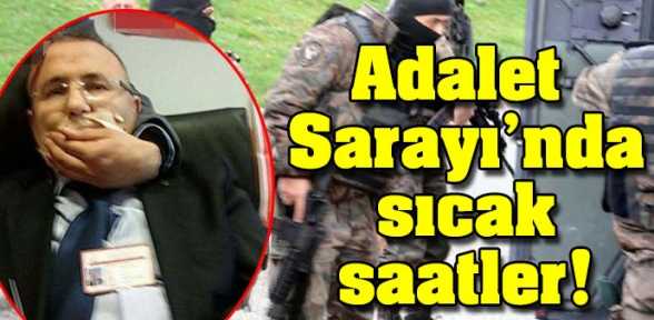 Çağlayan Adliyesi'nde savcıyı rehin aldılar