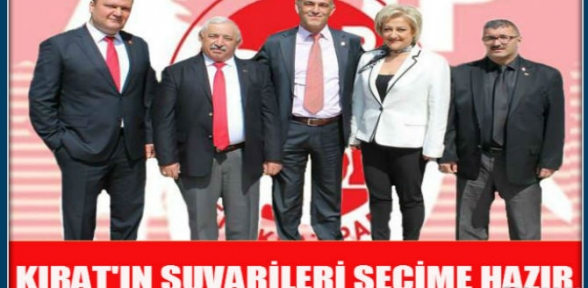 KIRAT’IN SUVARİLERİ SEÇİME HAZIR