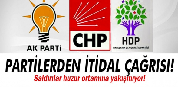 Siyasi partilerden itidal çağrısı