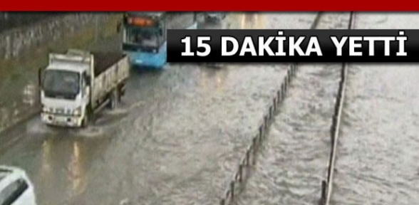 Kartal'da 15 dakikalık yağış hayatı felç etti