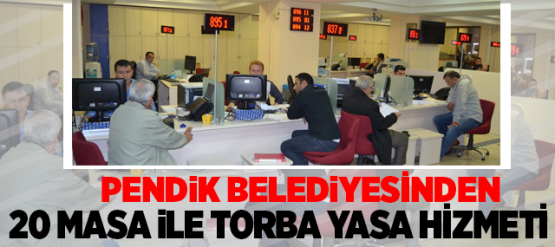 20 Masa İle Torba Yasa Hizmeti