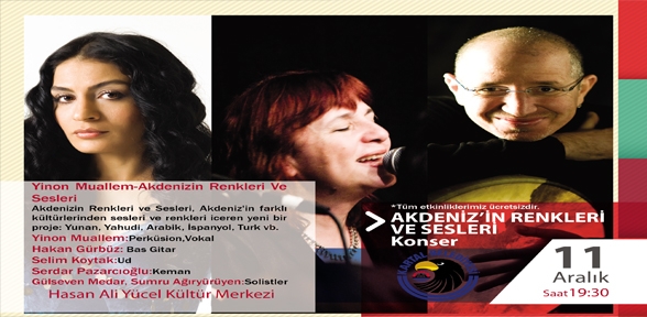 AKDENİZİN SESLERİ 11 ARALIK TA KARTAL DA YANKILANACAK