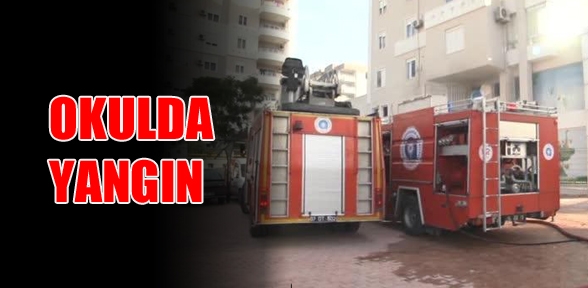 ana okulunda yangın