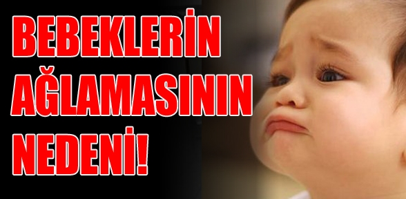 Bebekler çevresindeki strese ağlayarak tepki gösteriyor