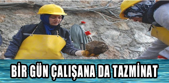 Bir gün çalışana da tazminat