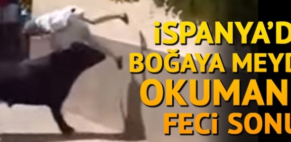 Boğaya meydan okumanın korkunç sonu