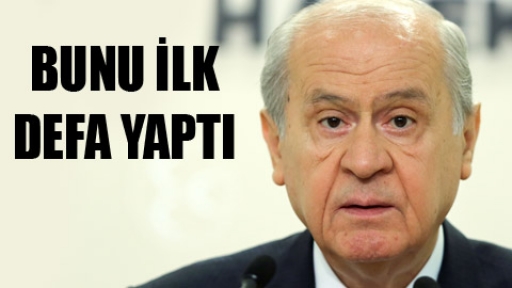 Bunu ilk defa yaptı