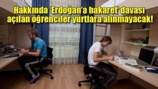 Darbe girişimi sonrası yurtlara düzenleme