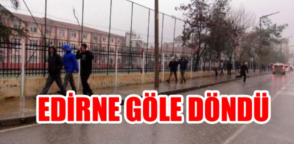 Edirnede Yağmur Caddeleri Göle Çevirdi
