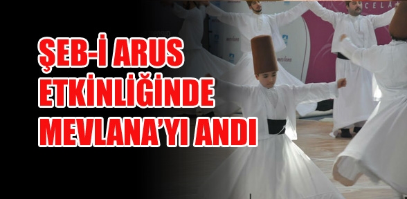 gönüller Mevlanaya açıldı