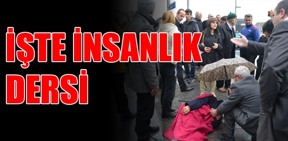 işte insanlık dersi