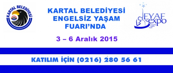 KARTAL BELEDİYESİ ENGELSİZ YAŞAM FUARI NDA