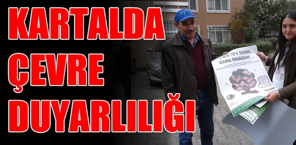 KARTALDA ÇEVRE DUYARLILIĞI ARTIYOR