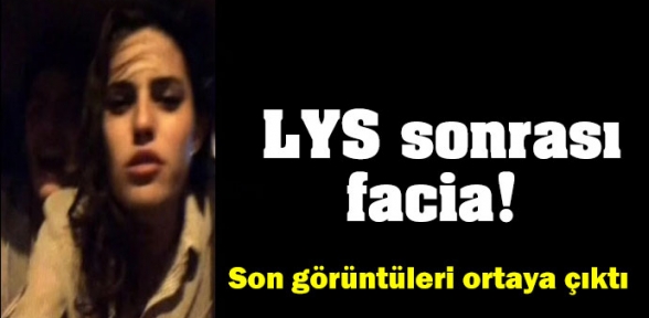 LYS sonrası facia