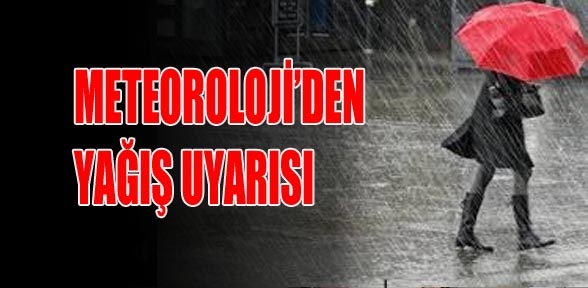 Meteoroloji den 14 İle Yağış Uyarısı