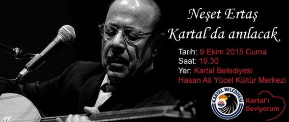Neşet Ertaş Kartalda anılacak