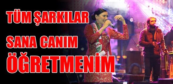 Şarkılar öğretmenler için söylendi