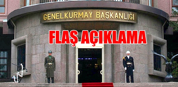 TSK dan Flaş Açıklama