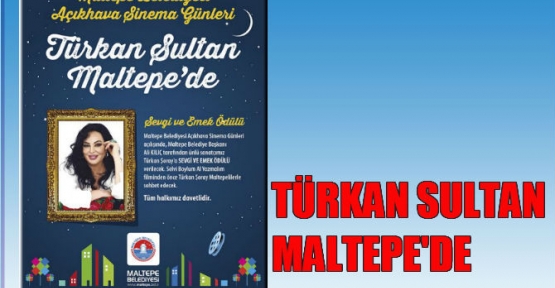 Türkan Sultan Maltepe de