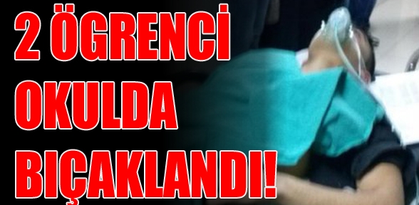 Üç gün içinde ikinci öğrenci okulda bıçaklandı