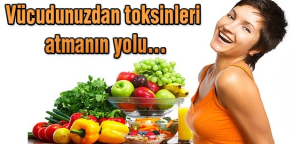 Vücuttan toksin atan besinler