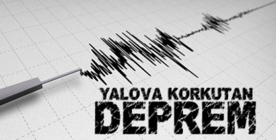Yalovada Korkutan Deprem